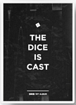 THE DICE IS CAST