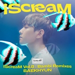 BAMBI, REMIXES: ISCREAM, VOL.8