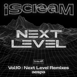 NEXT LEVEL, REMIXED: ISCREAM, VOL.10