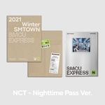 2021 WINTER SMTOWN: SMCU EXPRESS (NCT-NIGHTTIME PASS)