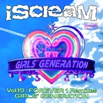 FOREVER 1 REMIXES: ISCREAM VOL.19