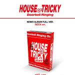 HOUSE OF TRICKY : Doorbell Ringing: 미니앨범 1집, ROCK ver.