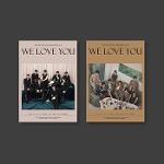 We Love You