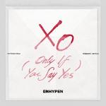 XO (Only If You Say Yes) (Remixes)