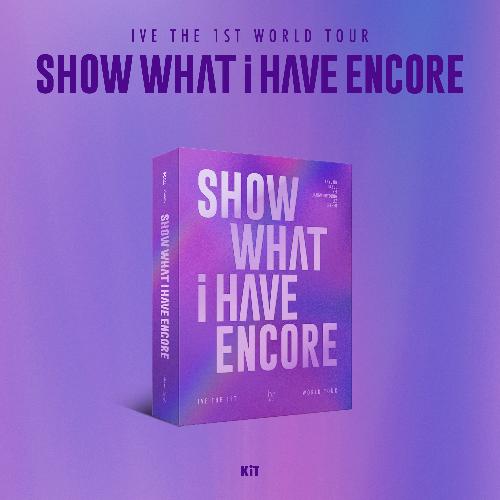 IVE THE 1ST WORLD TOUR: SHOW WHAT I HAVE ENCORE, KiT VIDEO
