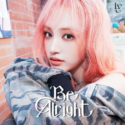 BE ALRIGHT: LIMITED EDITION, LIZ VER.