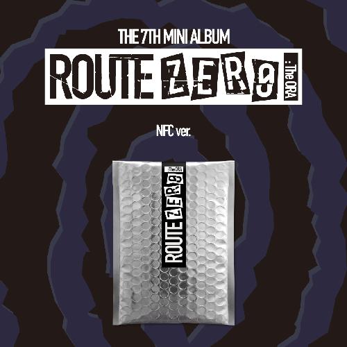 ROUTE ZERO : The ORA: 미니앨범 7집, NFC ver.