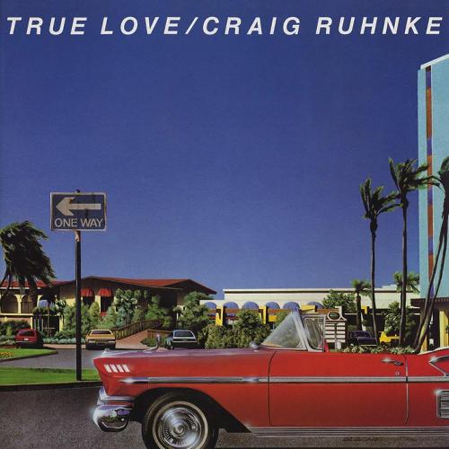 CRAIG RUHNKE - TRUE LOVE