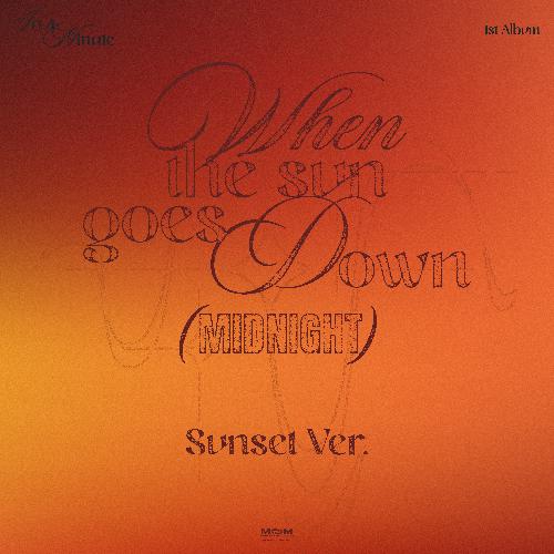 인어미닛(IN A MINUTE) 1집 - When the sun goes down : Midnight, Sunset Ver.