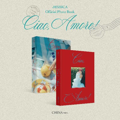 제시카(JESSICA) - Ciao Amore!: 2026 OFFICIAL PHOTO BOOK, CHINA ver.