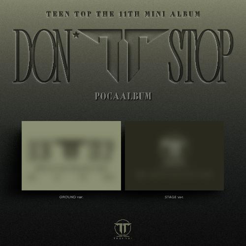 틴탑(TEEN TOP) - DON’T STOP: 미니앨범 11집, POCAALBUM