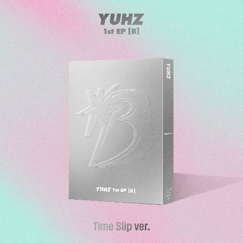 유어즈(YUHZ) - B: 미니앨범 1집, Time Slip ver.