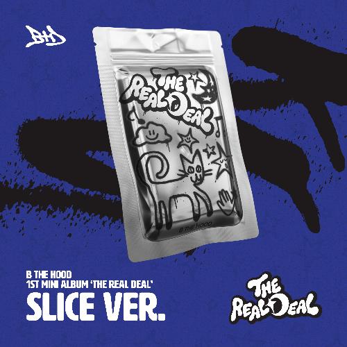 비더후드(B THE HOOD) - THE REAL DEAL: 미니앨범 1집, SLICE VER.